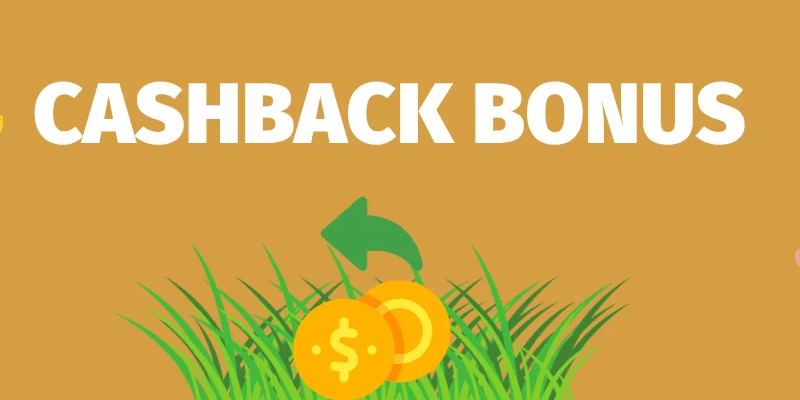 Cashback Bonuses